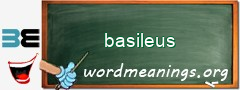 WordMeaning blackboard for basileus